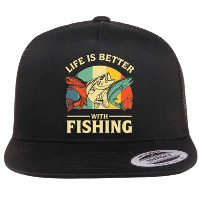 Life Is Better With Fishing Father Day Lover Flat Bill Trucker Hat