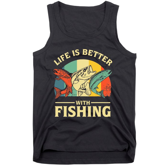 Life Is Better With Fishing Father Day Lover Tank Top