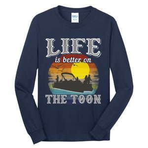 Life Is Better On The Toon Tall Long Sleeve T-Shirt