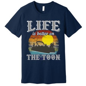 Life Is Better On The Toon Premium T-Shirt