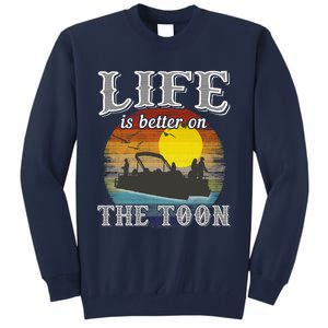 Life Is Better On The Toon Tall Sweatshirt