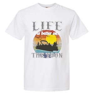 Life Is Better On The Toon Garment-Dyed Heavyweight T-Shirt