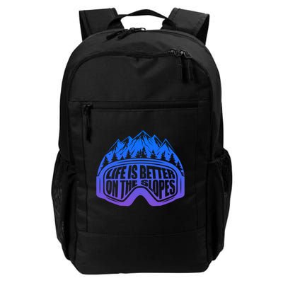 Life Is Better On The Slopes Snow Ski Mountain Skiing Skier Gift Backpack