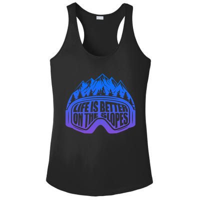Life Is Better On The Slopes Snow Ski Mountain Skiing Skier Gift Ladies PosiCharge Competitor Racerback Tank