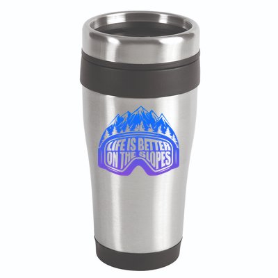 Life Is Better On The Slopes Snow Ski Mountain Skiing Skier Gift 16oz Travel Tumbler