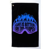 Life Is Better On The Slopes Snow Ski Mountain Skiing Skier Gift Golf Towel