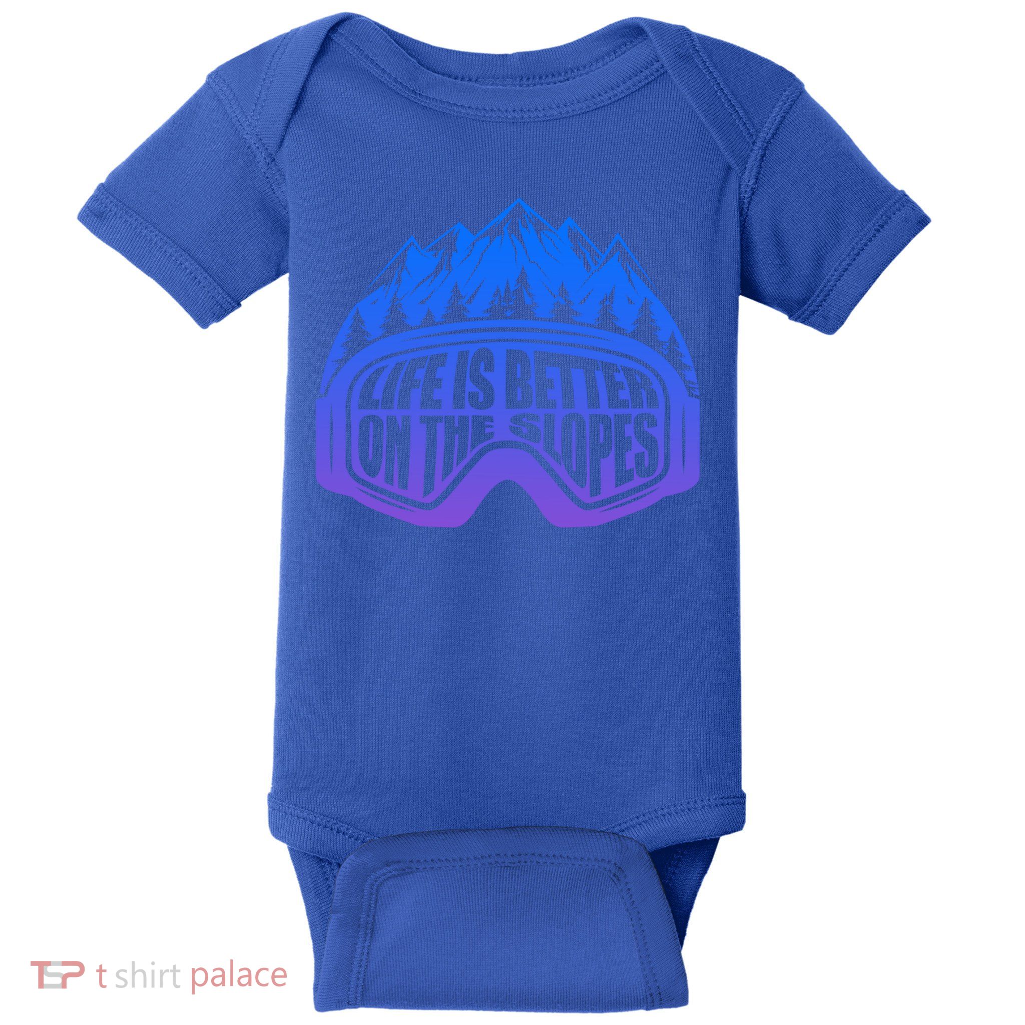 Life Is Better On The Slopes Snow Ski Mountain Skiing Skier Gift Baby Bodysuit