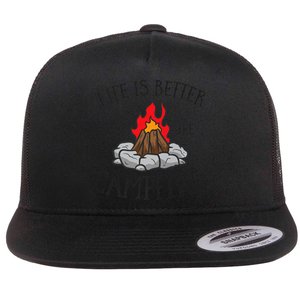 Life Is Better By The Campfire Scouts Camping Campfire Flat Bill Trucker Hat