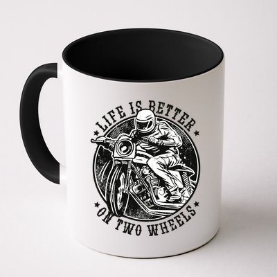 Life Is Better On Two Wheels Mug