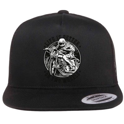 Life Is Better On Two Wheels Flat Bill Trucker Hat
