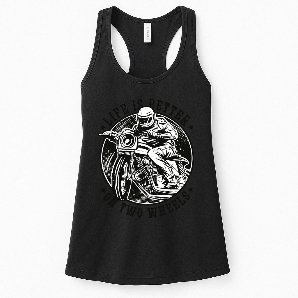 Life Is Better On Two Wheels Womens Tank Top