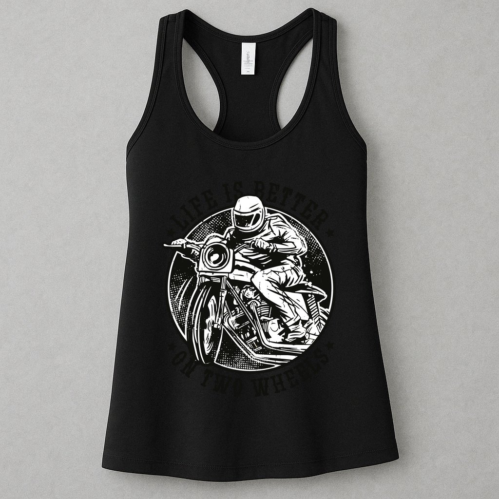 Life Is Better On Two Wheels Womens Tank Top