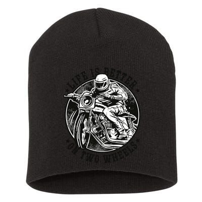 Life Is Better On Two Wheels Short Acrylic Beanie
