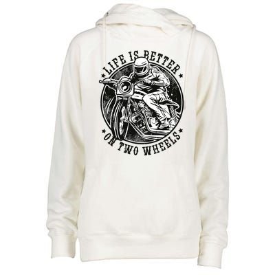 Life Is Better On Two Wheels Womens Funnel Neck Pullover Hood