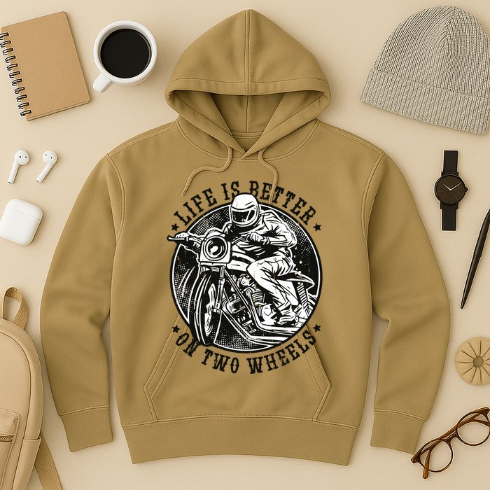 Life Is Better On Two Wheels Hoodie