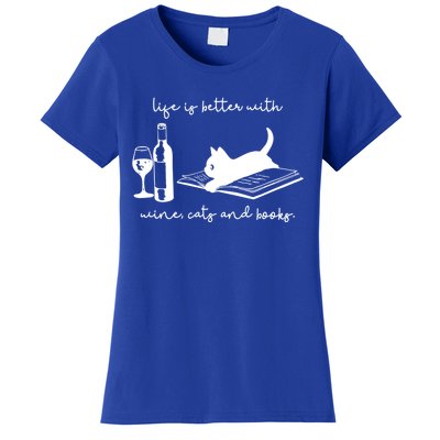 Life Is Better With Wine Cats And Books Black Cat Funny Cute Gift Women's T-Shirt