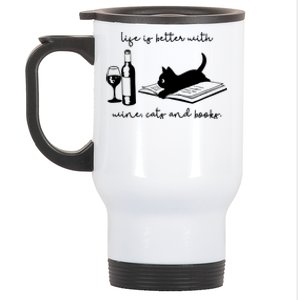 Life Is Better With Wine Cats And Books Black Cat Funny Cute Gift Stainless Steel Travel Mug