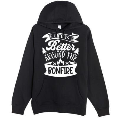 Life Is Better Behind The Bonfire Funny Camping Premium Pullover Hoodie