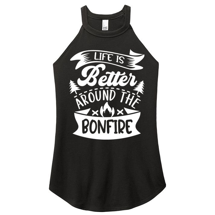 Life Is Better Behind The Bonfire Funny Camping Women's Perfect Tri Rocker Tank