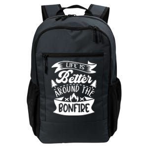 Life Is Better Behind The Bonfire Funny Camping Daily Commute Backpack