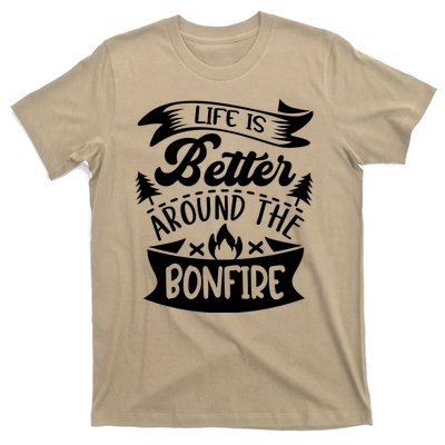 Life Is Better Behind The Bonfire Funny Camping T-Shirt