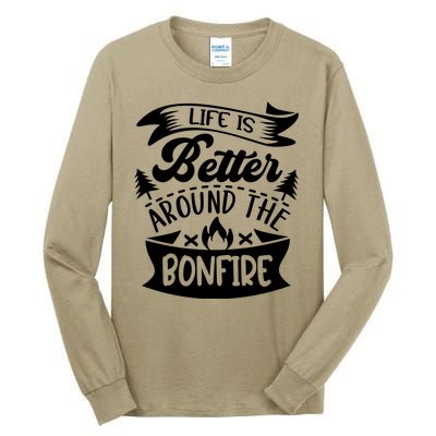 Life Is Better Behind The Bonfire Funny Camping Tall Long Sleeve T-Shirt