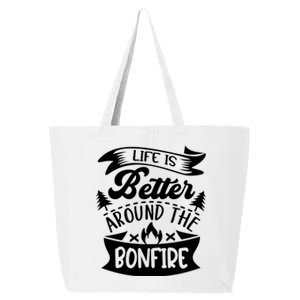 Life Is Better Behind The Bonfire Funny Camping 25L Jumbo Tote