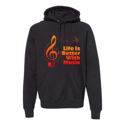 Life Is Better With Music Theory Musician Teacher Notes Clef Premium Hoodie