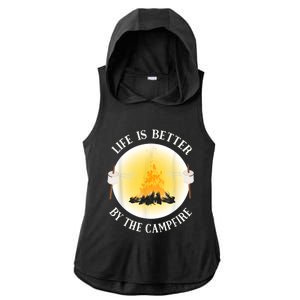 Life Is Better By The Campfire Funny Camping Ladies PosiCharge Tri-Blend Wicking Draft Hoodie Tank