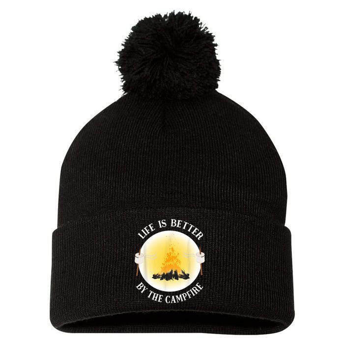 Life Is Better By The Campfire Funny Camping Pom Pom 12in Knit Beanie