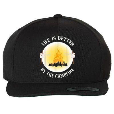 Life Is Better By The Campfire Funny Camping Wool Snapback Cap