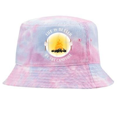 Life Is Better By The Campfire Funny Camping Tie-Dyed Bucket Hat