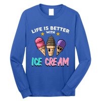 Life Is Better With Ice Cream Gift Long Sleeve Shirt