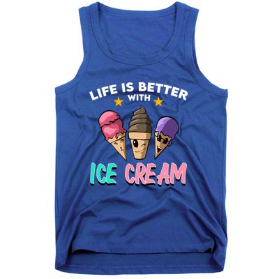 Life Is Better With Ice Cream Gift Tank Top