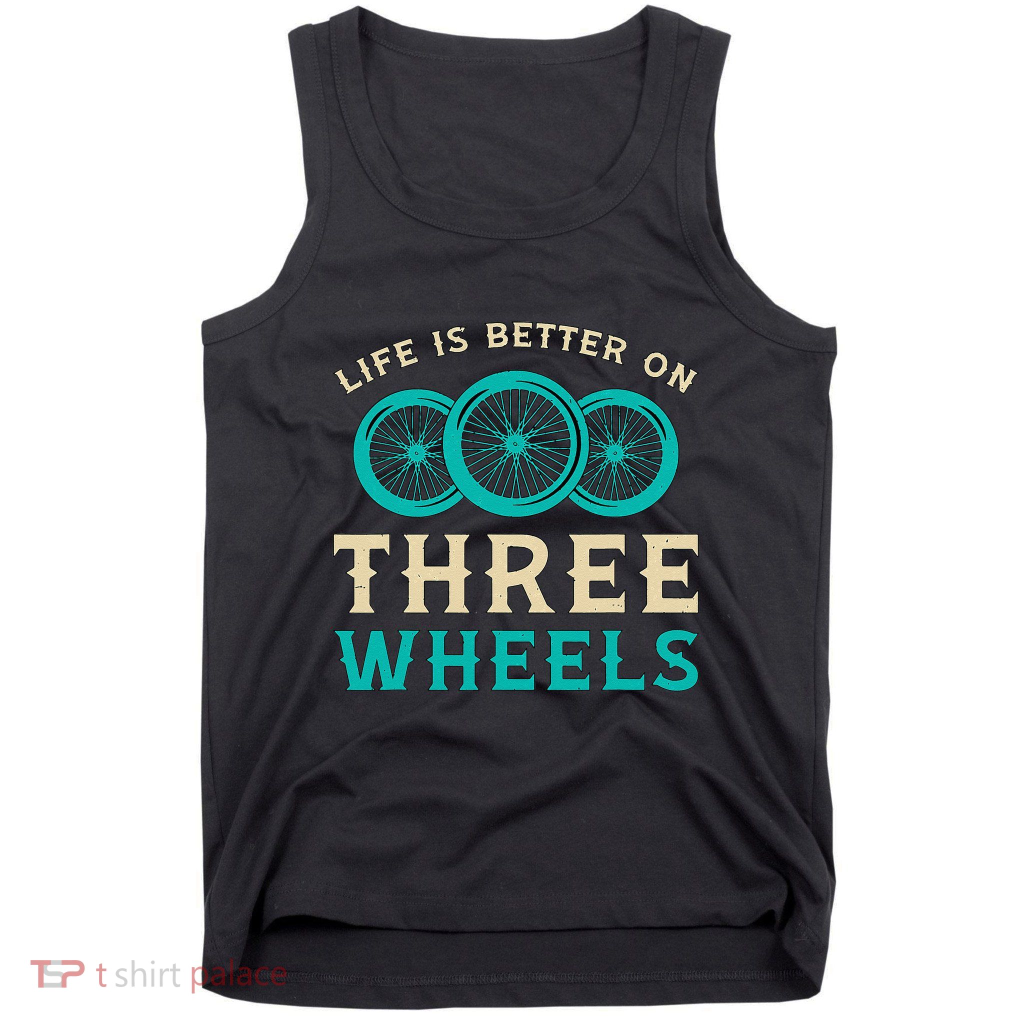 Life Is Better On Three Wheels Vintage Retro Bike Tricycle Tank Top