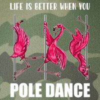 Life Is Better When You Pole Dance Funny Pole Dancing Flamingo Legacy Tie Dye Trucker Hat