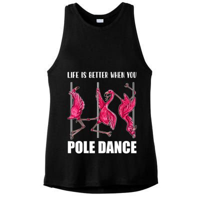 Life Is Better When You Pole Dance Funny Pole Dancing Flamingo Ladies PosiCharge Tri-Blend Wicking Tank