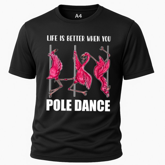 Life Is Better When You Pole Dance Funny Pole Dancing Flamingo Performance Shirt