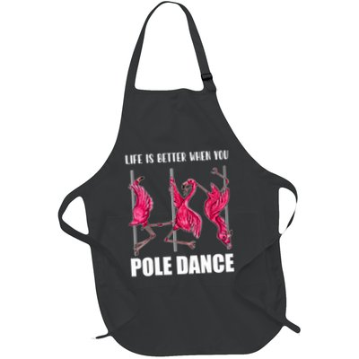 Life Is Better When You Pole Dance Funny Pole Dancing Flamingo Apron