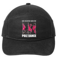 Life Is Better When You Pole Dance Funny Pole Dancing Flamingo 7-Panel Snapback Hat