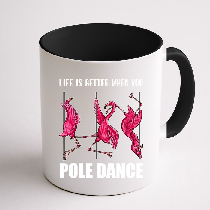 Life Is Better When You Pole Dance Funny Pole Dancing Flamingo Mug