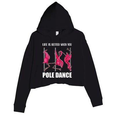 Life Is Better When You Pole Dance Funny Pole Dancing Flamingo Crop Fleece Hoodie