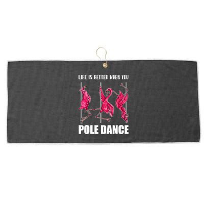 Life Is Better When You Pole Dance Funny Pole Dancing Flamingo Large Microfiber Waffle Golf Towel