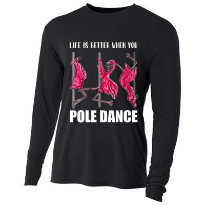Life Is Better When You Pole Dance Funny Pole Dancing Flamingo Cooling Performance Long Sleeve Crew