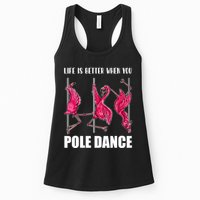 Life Is Better When You Pole Dance Funny Pole Dancing Flamingo Womens Tank Top