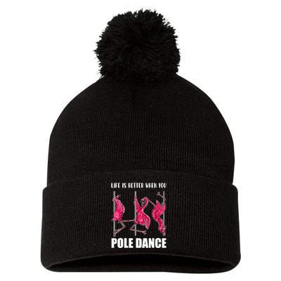 Life Is Better When You Pole Dance Funny Pole Dancing Flamingo Pom Pom 12in Knit Beanie