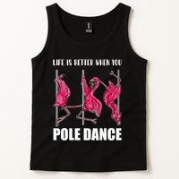 Life Is Better When You Pole Dance Funny Pole Dancing Flamingo Tank Top
