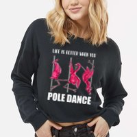 Life Is Better When You Pole Dance Funny Pole Dancing Flamingo Cropped Pullover Crew