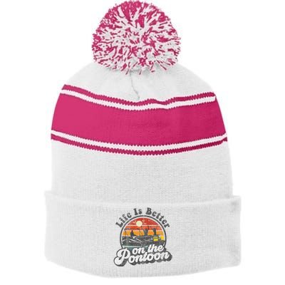 Life Is Better On The Pontoon Boat Funny Boating Lake Gift Stripe Pom Pom Beanie