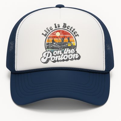 Life Is Better On The Pontoon Boat Funny Boating Lake Gift Trucker Hat